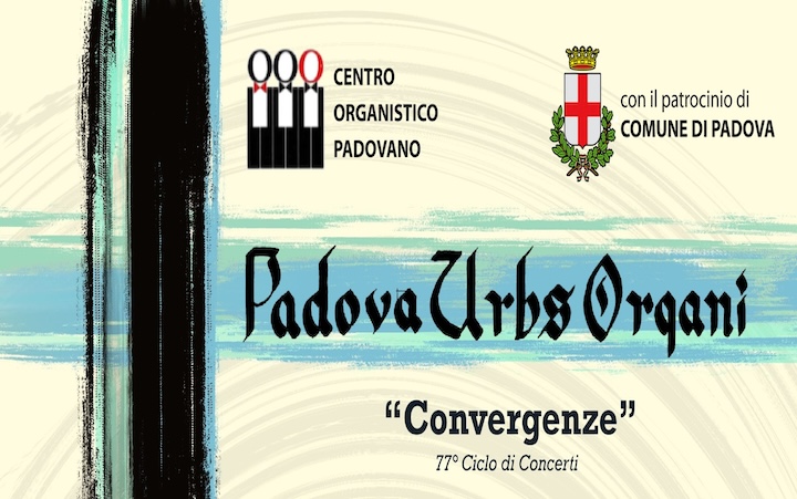 Ritornano i Concerti di Ottobre del Centro Organistico Padovano